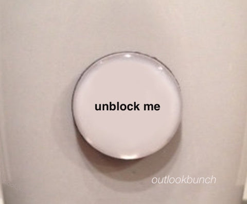 1” Mini Quote Magnet -  Unblock Me