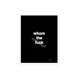 Quote sticker - whom the f*