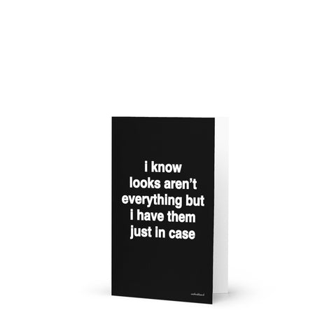 Quote card - I know looks aren't everything but I have them just in case