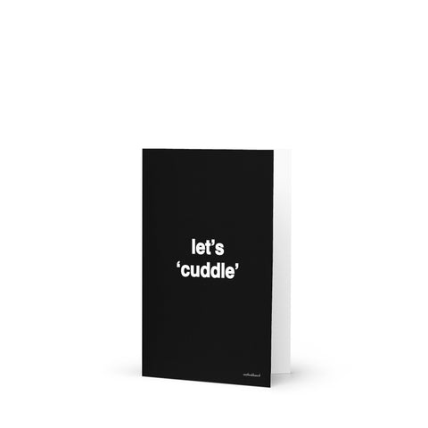 Quote card - let’s ’cuddle’
