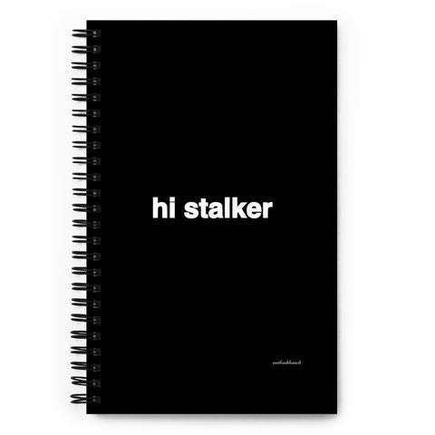 Quote notebook - spiral - hi stalker