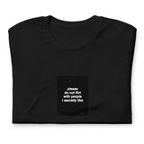 Quote shirt - please do not flirt with people I secretly like