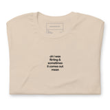 Quote shirt - embroidered - black - oh I was flirting and sometimes it comes out mean