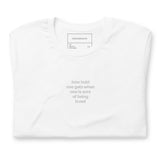 Quote shirt - embroidered - white - how bold one gets when one is sure of being loved