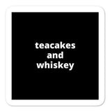 2x2” Quote Stickers (4) - Teacakes and Whiskey